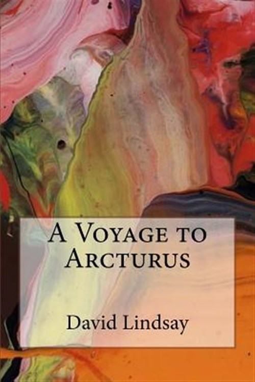 Voyage to Arcturus - Lindsay, David