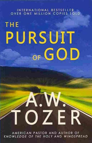 Pursuit of God - Tozer, A. W.; Zwemer, Samuel M. (INT)