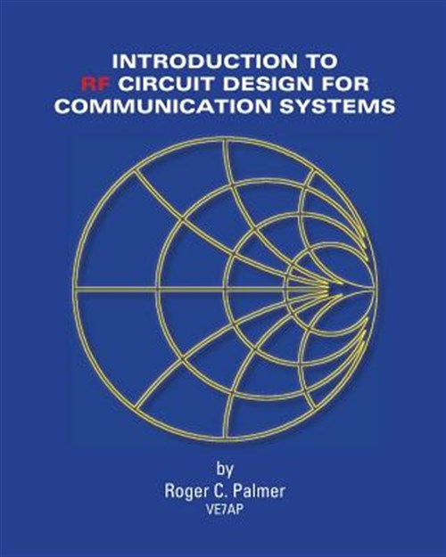 An Introduction to RF Circuit Design for Communication Systems by