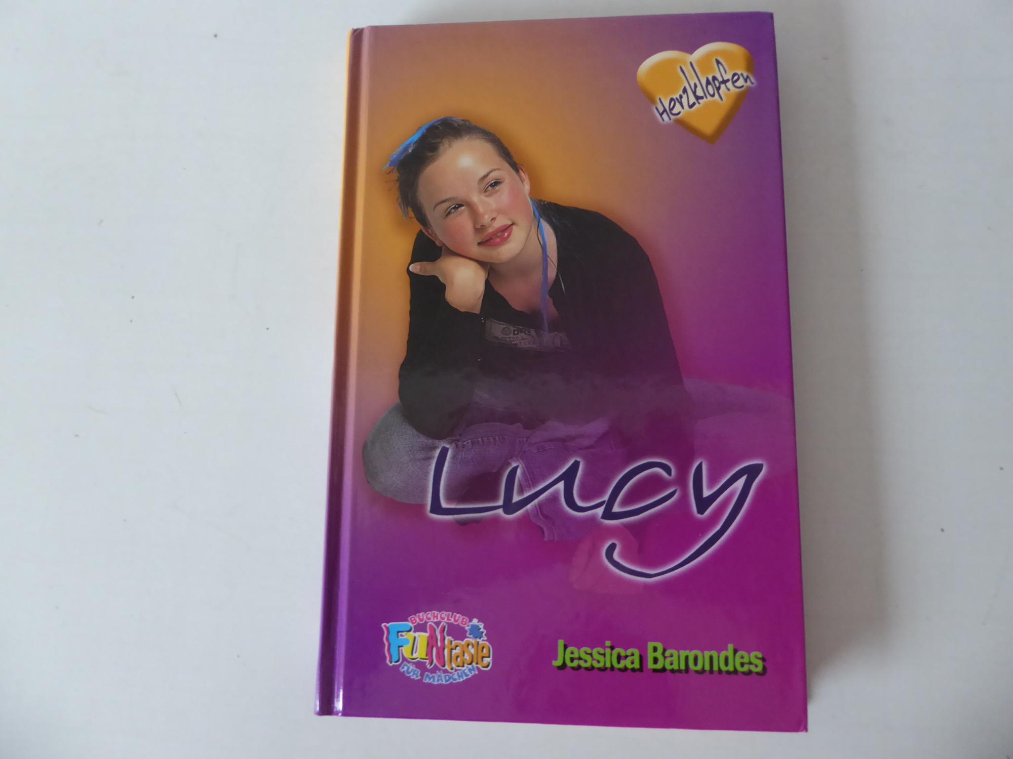 Lucy - Herzklopfen. Das Leben fängt mit 16 an. FUNtasieBuchclub für Mädchen. Hardcover - Jessica Barondes