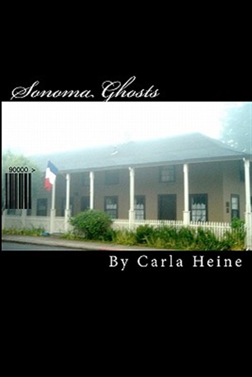 Sonoma Ghosts - In Black and White - Heine, Carla