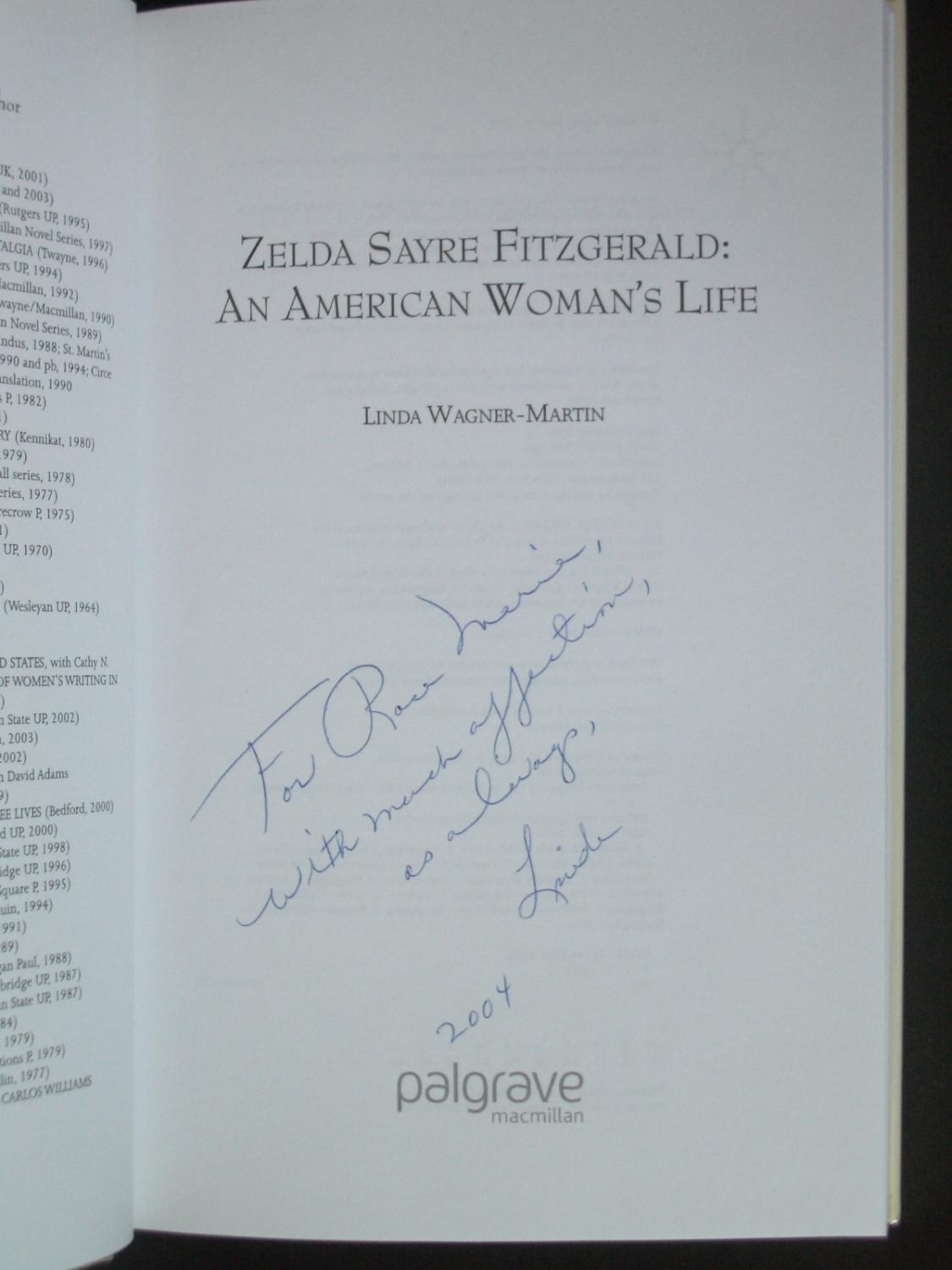 Zelda Sayre Fitzgerald: An American Woman's Life by Wagner-Martin ...