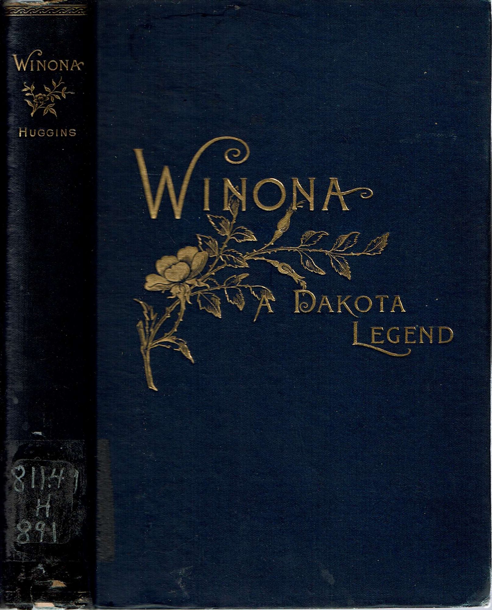 Winona A Dakota Legend and Other Poems by Huggins, Eli Lundy Good+