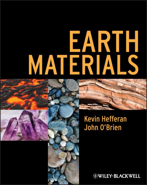 Earth Materials - Hefferan, Kevin; O'Brien, John