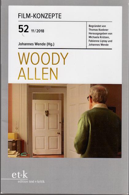 WOODY ALLEN. [Film-Konzepte #52] - Wende, Johannes.
