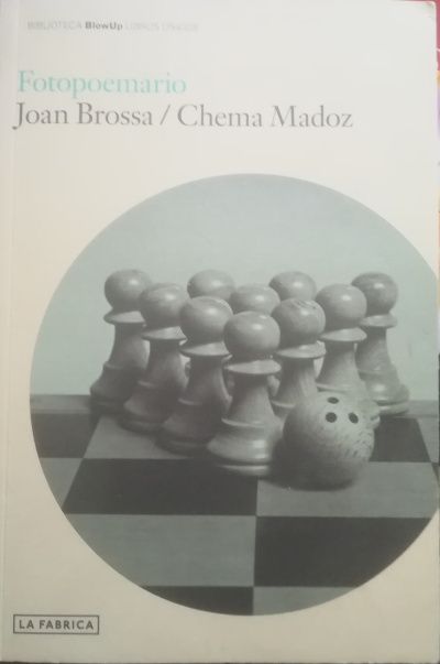 Fotopoemario. Traducciones de Carlos Vitale y John London - BROSSA, Joan & MADOZ, Chema