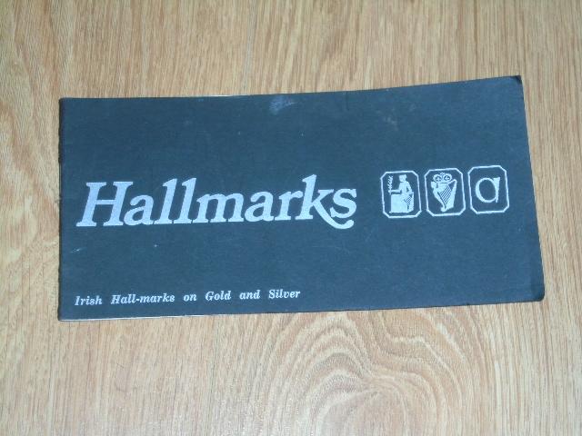Irish Hall-Marks on Gold and Silver by Company of Goldsmiths Dublin ...