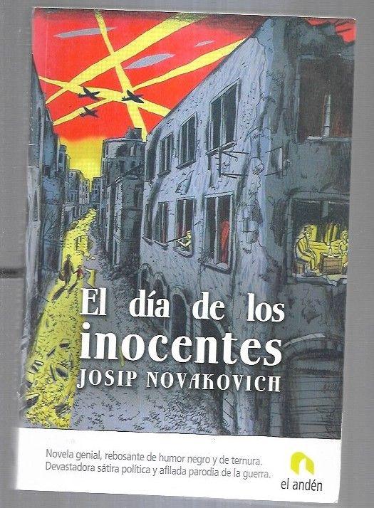 DIA DE LOS INOCENTES - EL - NOVAKOVICH, JOSIP