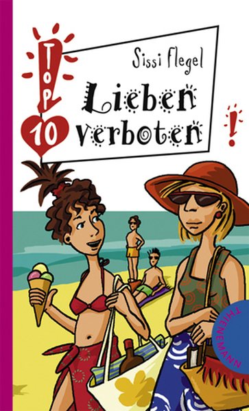 Lieben verboten!. Von Flegel, Sissi - Sissi Flegel