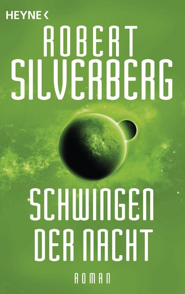 Heyne Bücher Nr. 3275 Schwingen der Nacht Science Fiction - Silverberg, Robert