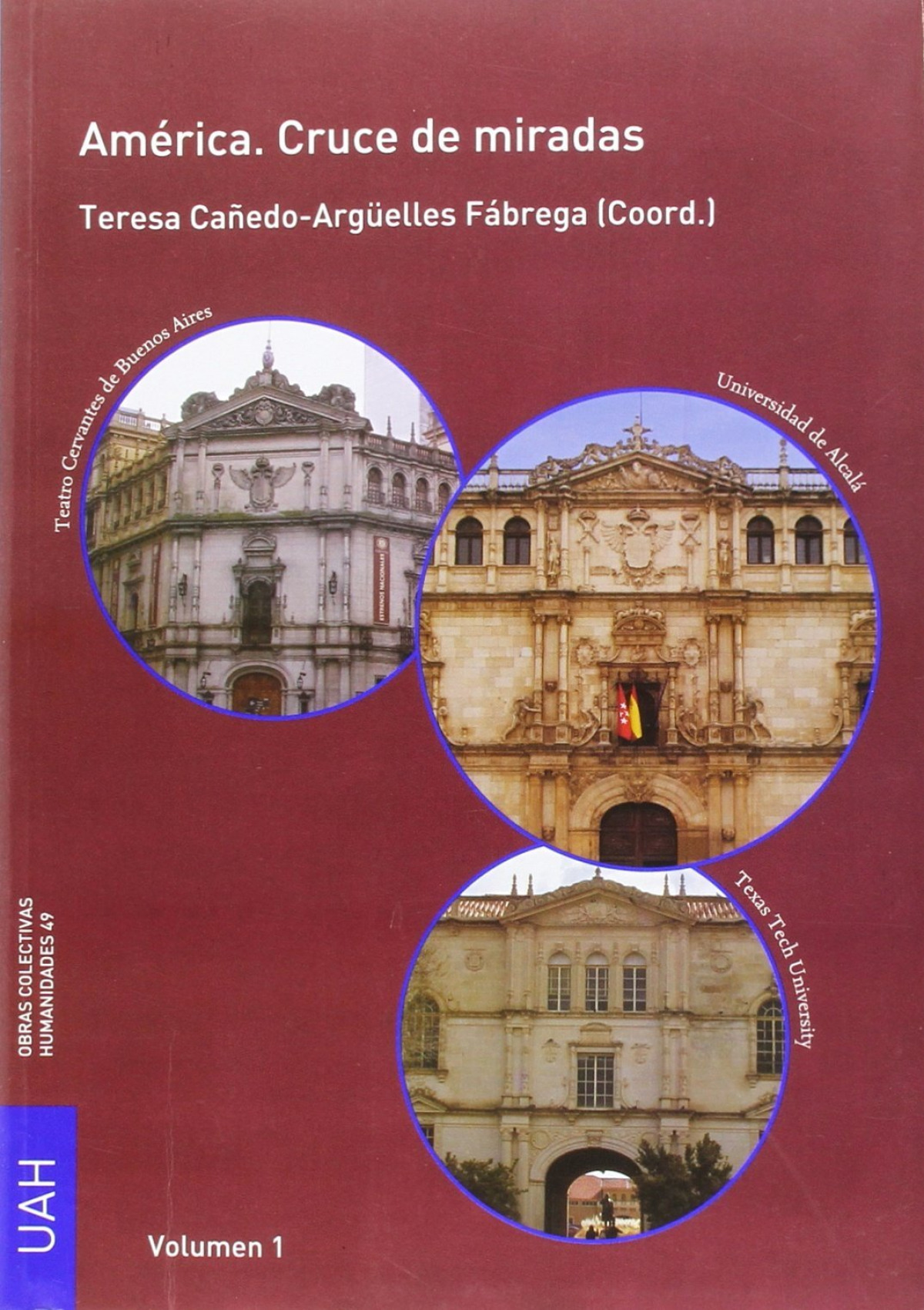 América. Cruce de miradas - Cañedo-Argüelles Fábrega, Teresa