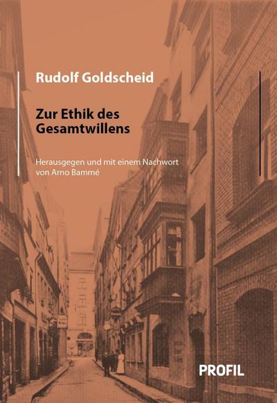 Zur Ethik des Gesamtwillens - Goldscheid Rudolf