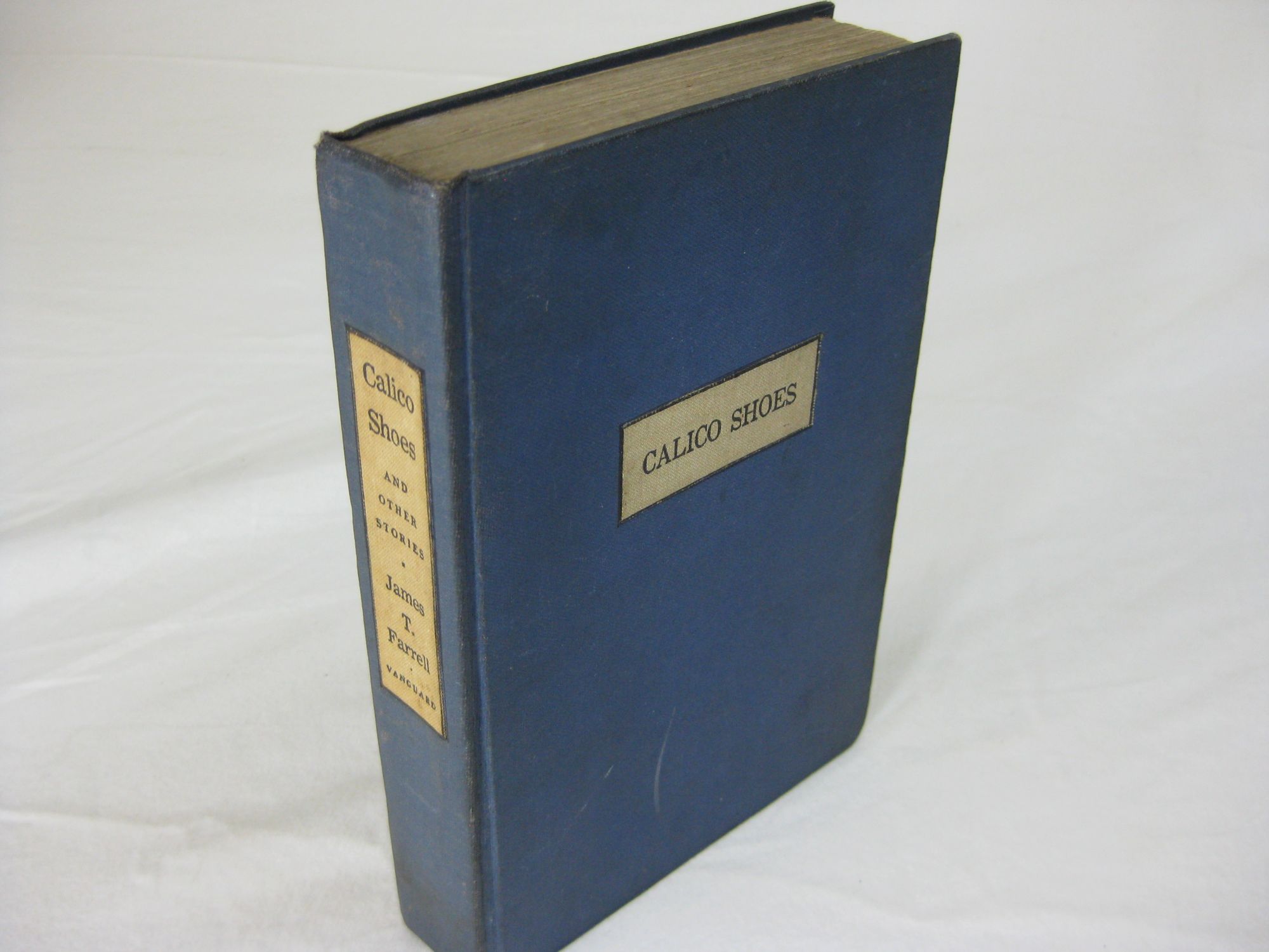 CALICO SHOES and Other Stories Farrell, James T. [Good] [Hardcover]