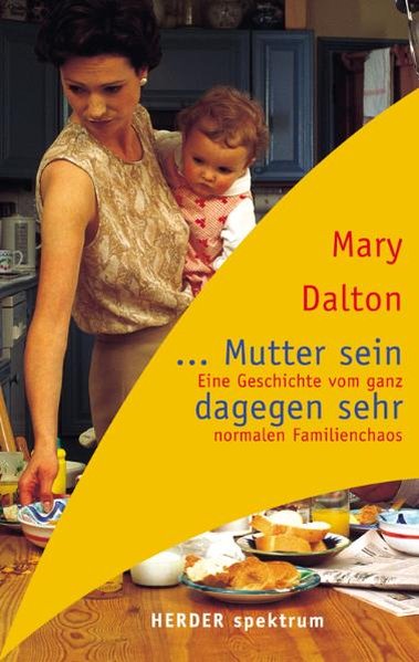 Mutter sein dagegen sehr - Dalton, Mary