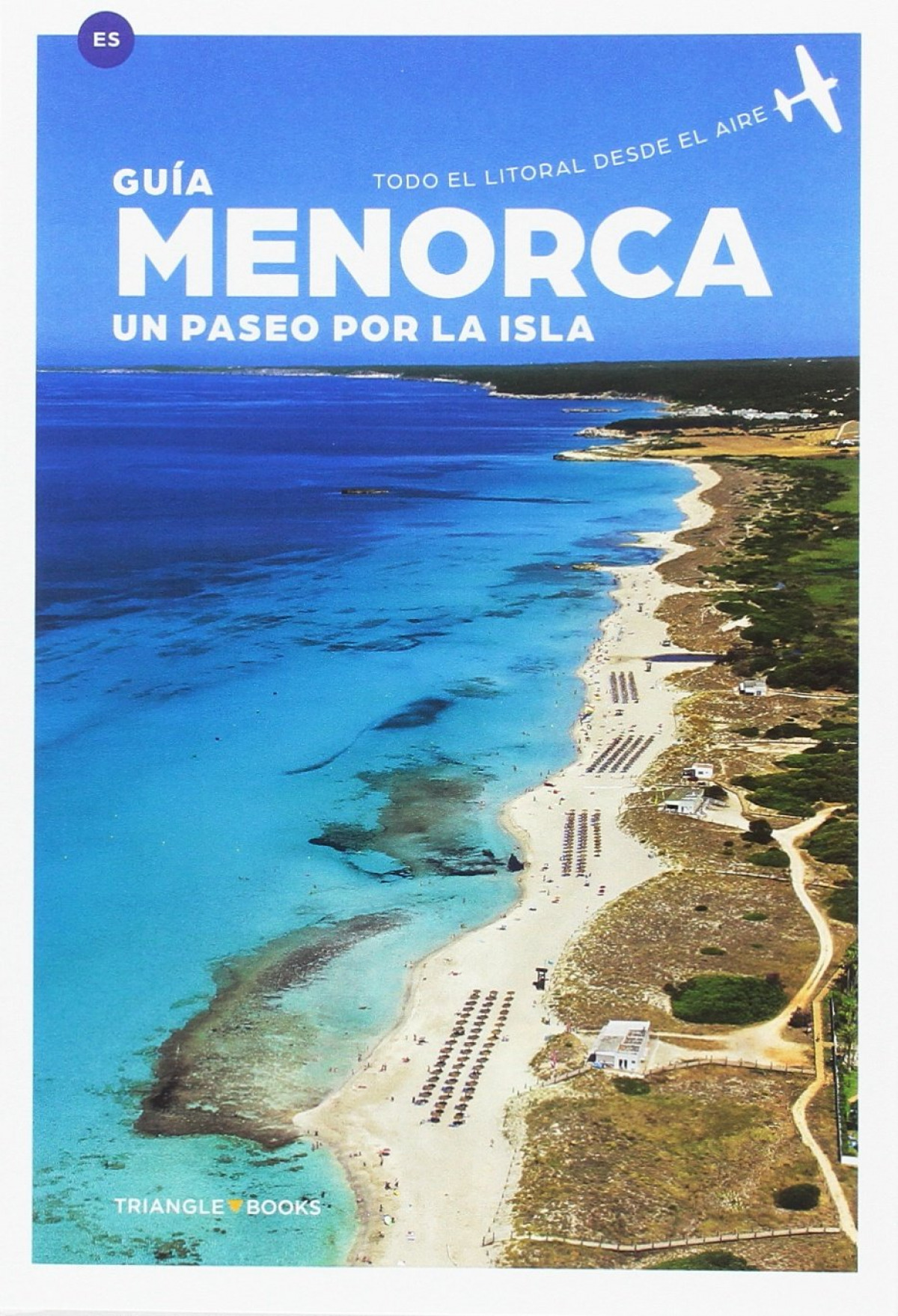 Menorca Un paseo por la isla - Montserrat Ribalta, Joan; Puig Biel; Pons, Juanjo