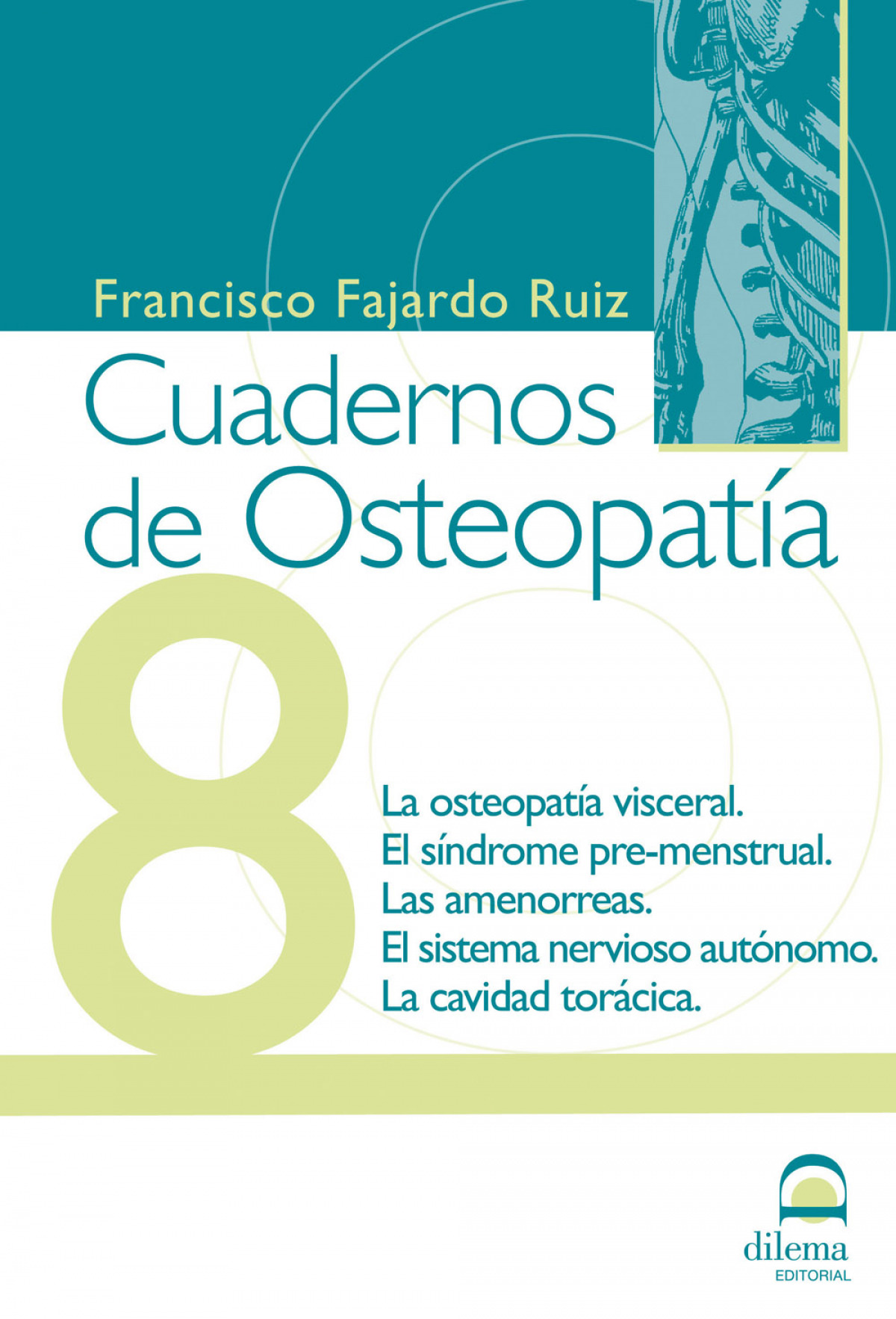 Cuadernos de Osteopatía 8 - Fajardo Ruiz, Francisco