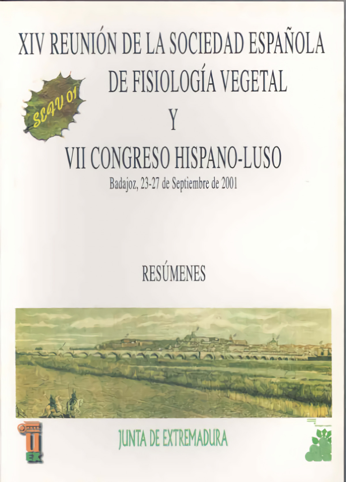 XIV Reunión de la Sociedad Española de Fisiología Vegetal y VII Congreso Hispano - Álvarez Tinaut, Carmen