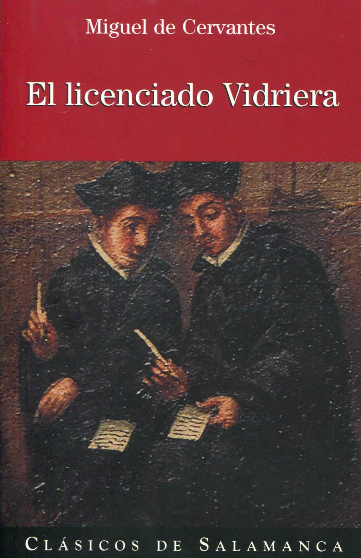 El licenciado vidriera (2ª edici¢n) - Miguel De Cervantes Saavedra