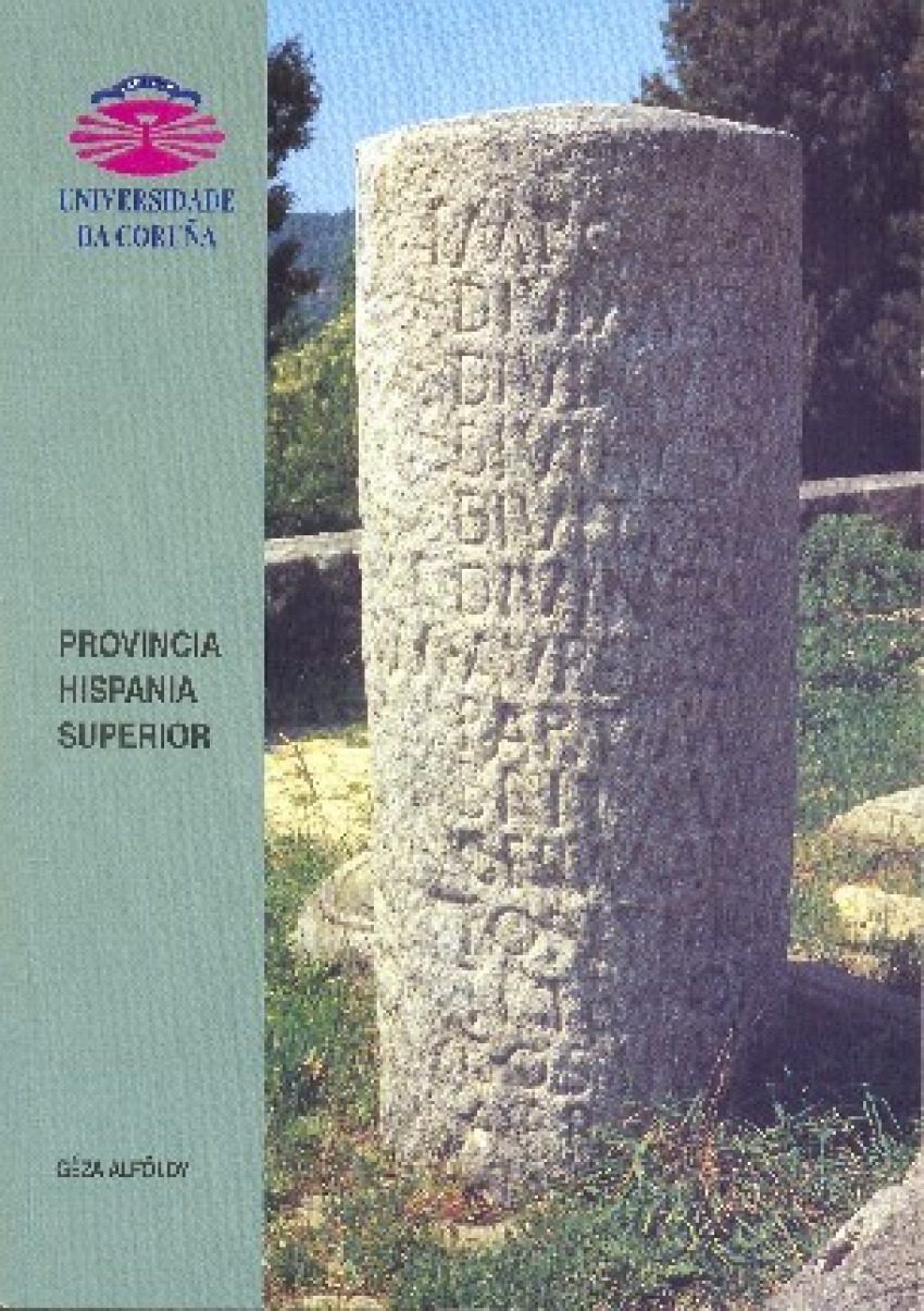 Provincia hispania superior - AlfÖldy, Geza