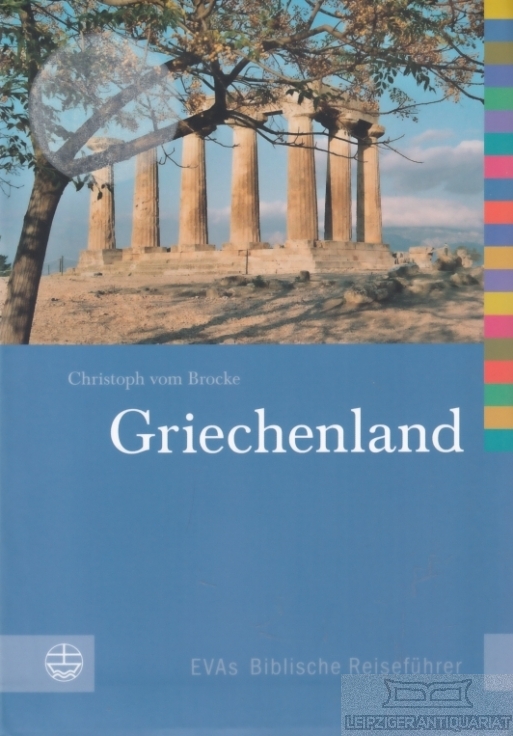 Griechenland - Vom Brocke, Christoph