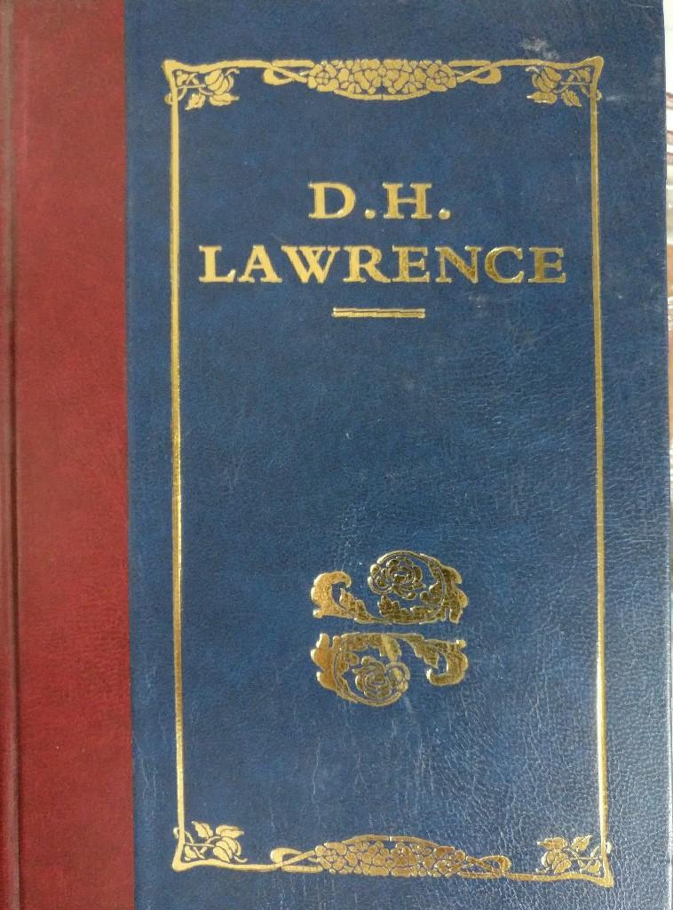 D.H. Lawrence, Sons and Lovers, Lady Chatterley s Lover, St. Mawr - LAWRENCE, D.H.