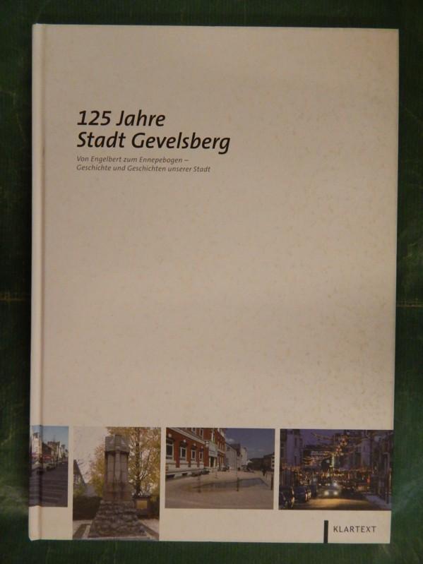 125 Jahre Stadt Gevelsberg - Stadt Gevelsberg (Hrsg.)