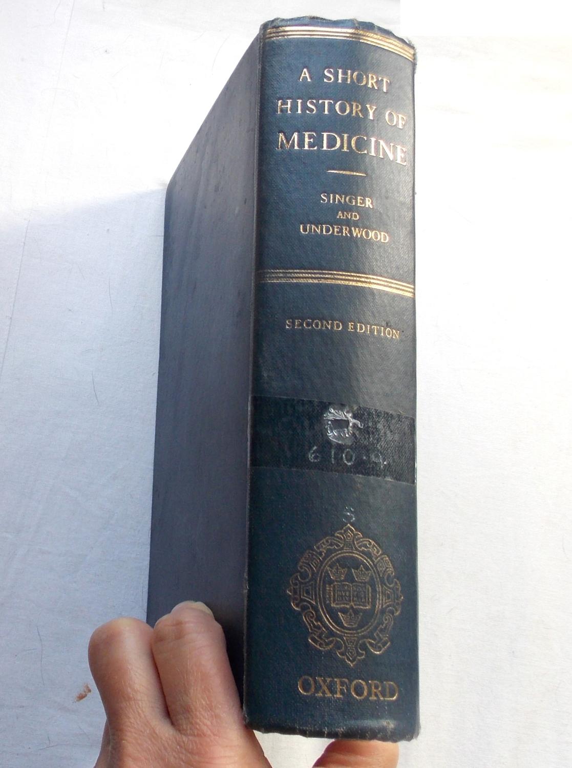 A Short History of Medicine Second Edition by Singer, Charles