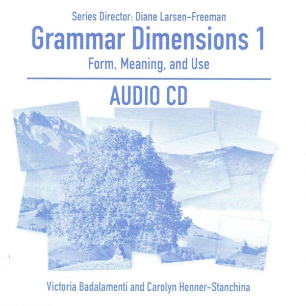Grammar Dimensions 1 : Form, Meaning, and Use - Badalamenti, Victoria