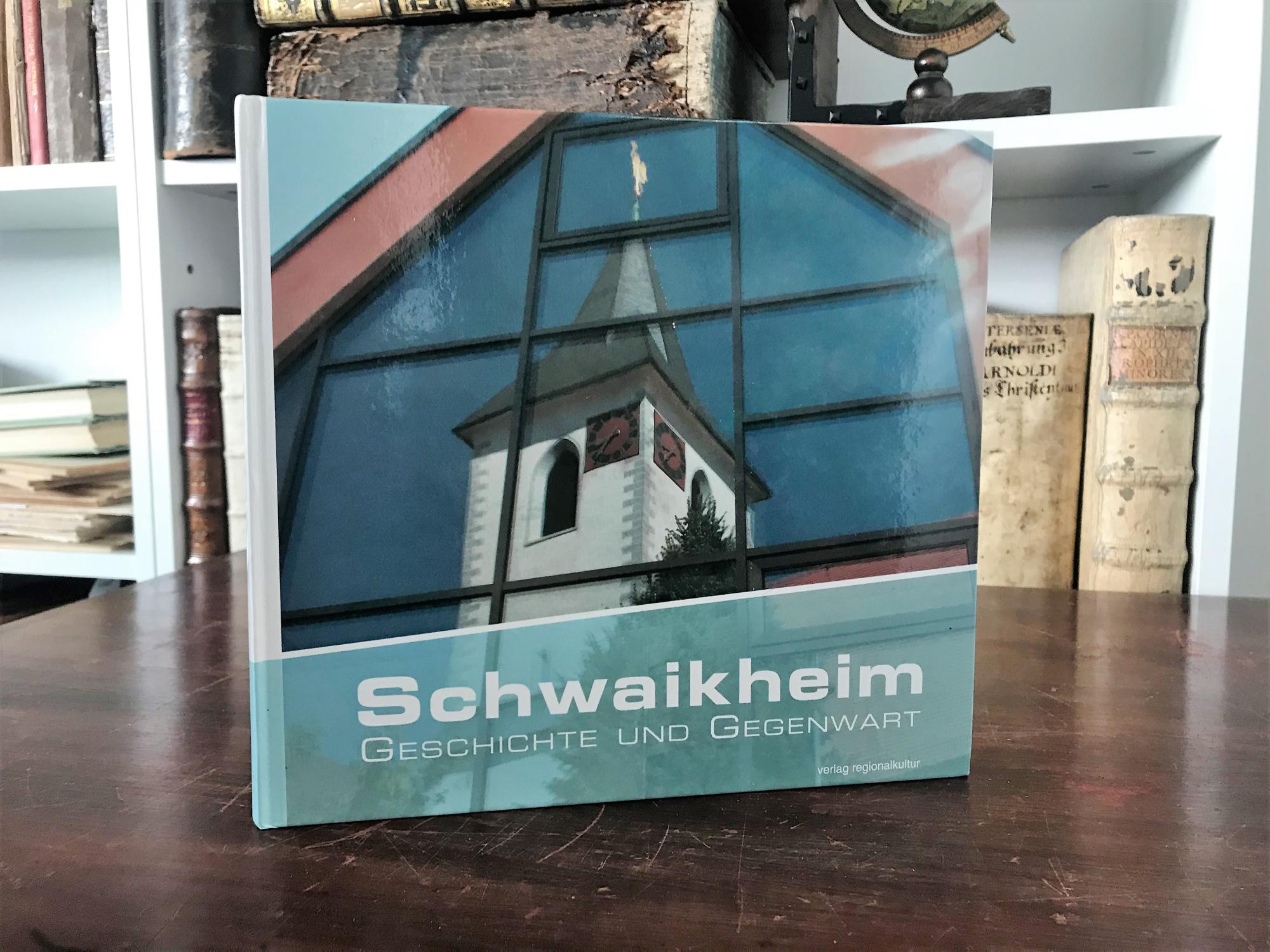 Schwaikheim: Geschichte und Gegenwart