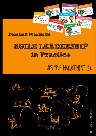 Agile Leadership in Practice : Applying Management 3.0 - Dominik Maximini