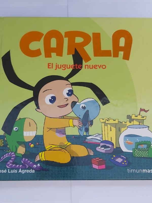 Carla. El juquete nuevo - José Luis Ágreda