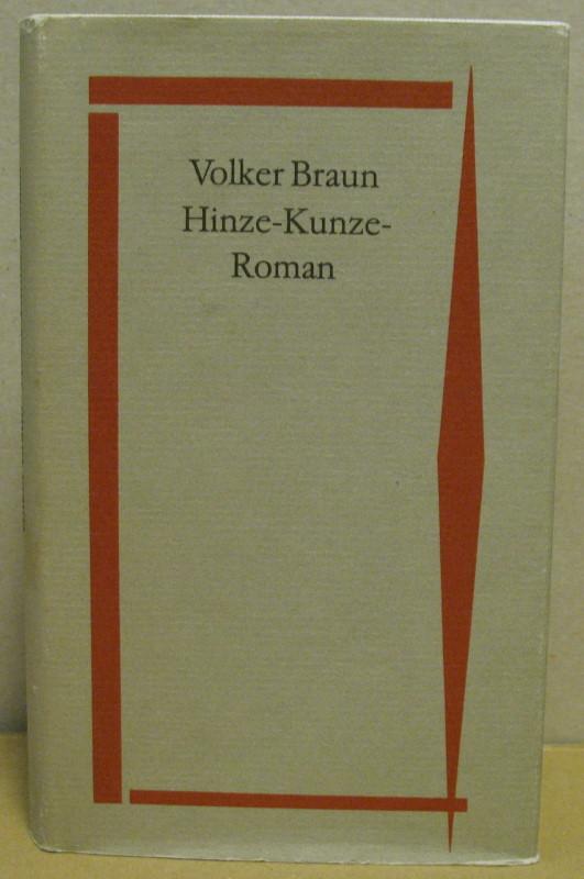 Hinze-Kunze-Roman. - Braun, Volker