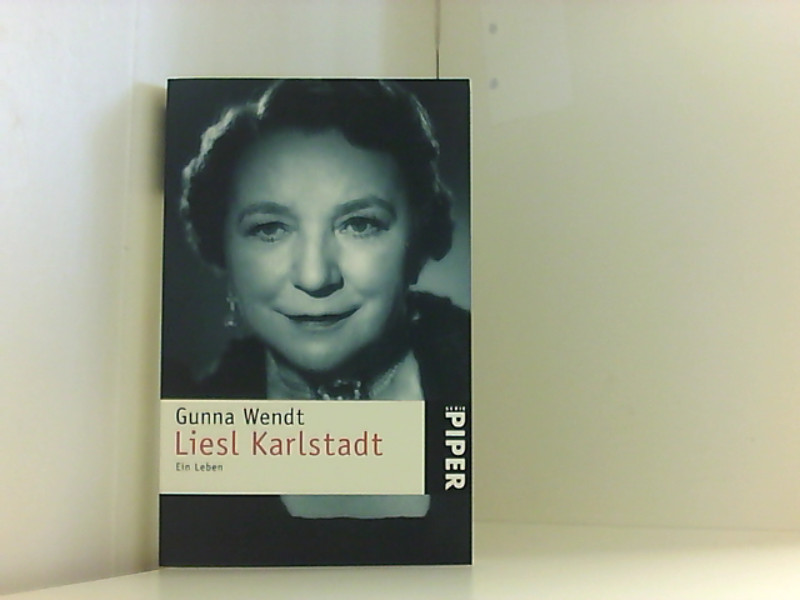 Liesl Karlstadt: Ein Leben Ein Leben - Wendt, Gunna