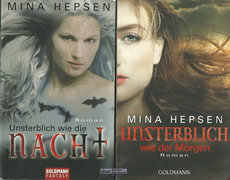 Unsterblich wie die Nacht + Unsterblich wie der Morgen - Mina Hepsen