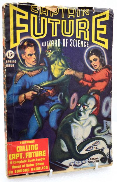 CAPTAIN FUTURE. Wizard of Science. Vol. 1, No. 2. Featuring Calling