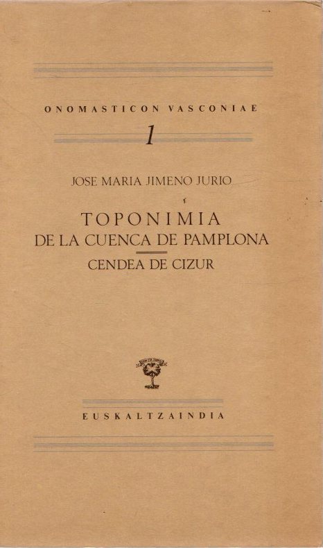 Toponimia de la cuenca de Pamplona. Cendea de Cizur . - Jimeno Jurío, José María