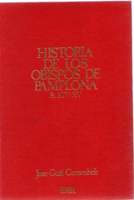 Historia de los obispos de Pamplona, II. Siglos XIV-XV .