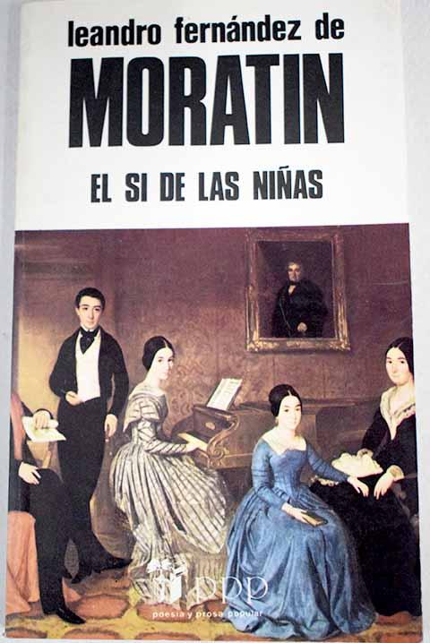 El sí de las niñas - Fernández de Moratín, Leandro