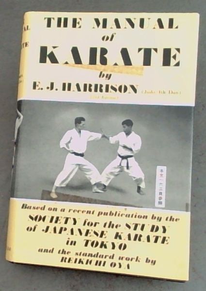 The Manual of Karate - Harrison, E. J.