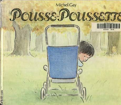 Pousse-poussette Gay Michel [Bon] [Couverture rigide]