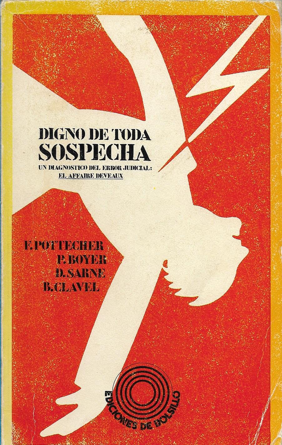 DIGNO DE TODA SOSPECHA - Pottecher/Boyer/Sarne/Clavel
