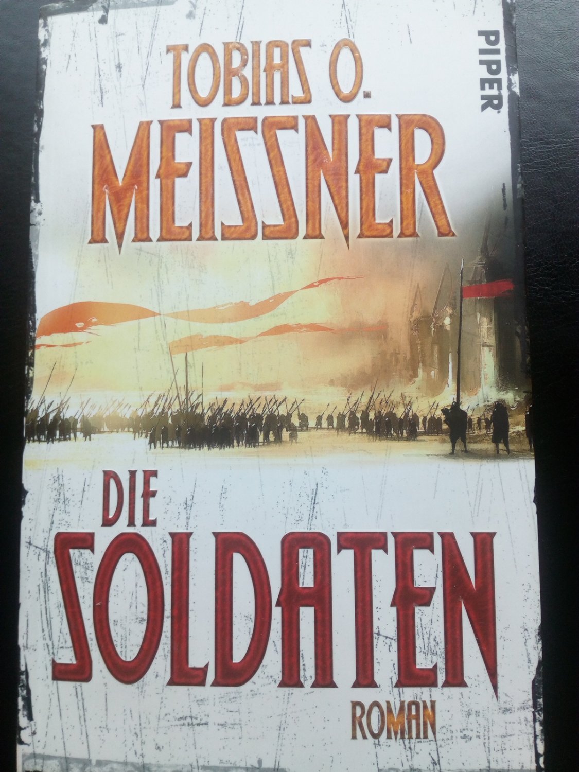 Die Soldaten - Meißner, Tobias O.