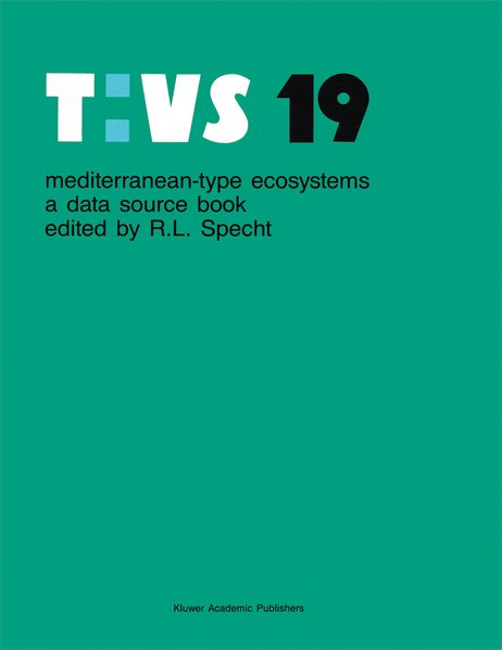 Mediterranean-Type Ecosystems: A Data Source Book (Tasks for Vegetation Science (19)). - R.L., Specht P.W. Rundel W.E. Westman P.C. Catli