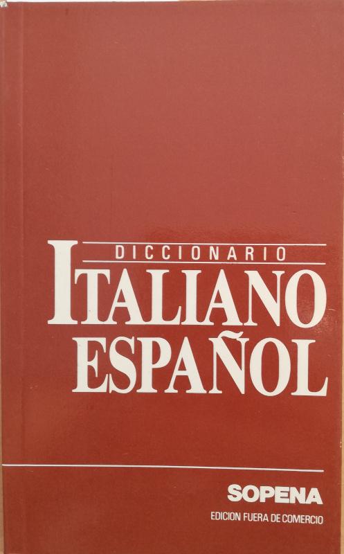 Diccionario de Italiano-Español y Español-Italiano - José Ruiz de Arcaute