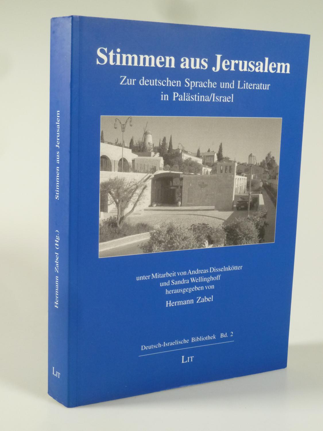 Stimmen aus Jerusalem. - ZABEL, Hermann (Hrsg.).