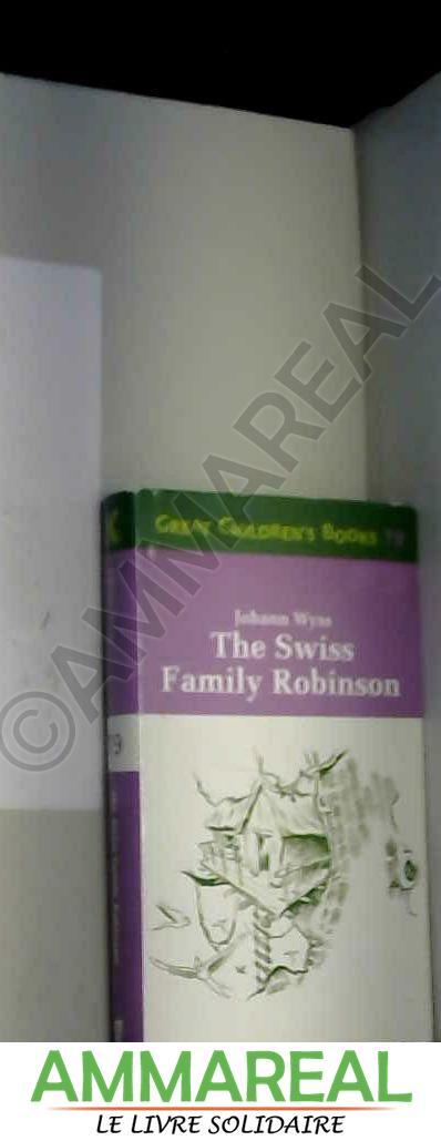 The Swiss Family Robinson - JACK LONDON