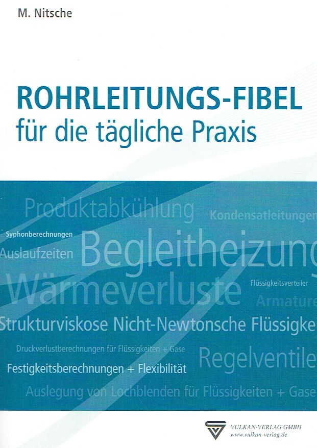 Rohrleitungs-Fibel für die tägliche Praxis. - Nitsche, Manfred