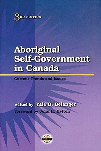 Aboriginal Self-Government in Canada: Current Trends and Issues, Third Edition (Purich's Aboriginal Issues Series)
