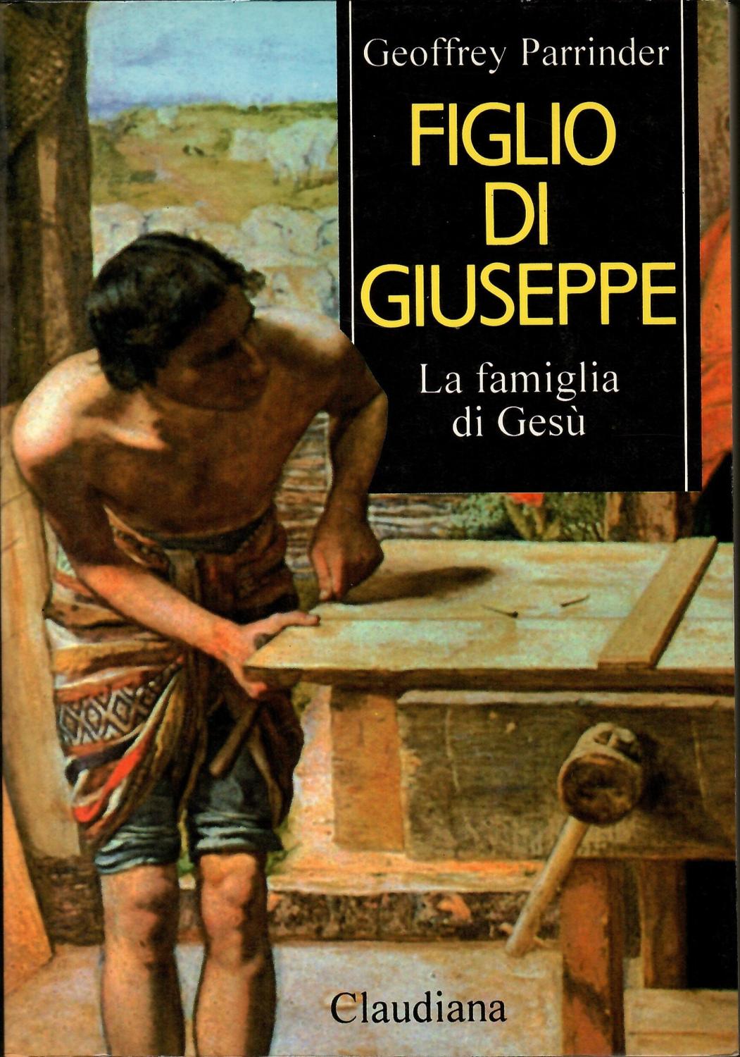 Abebooks Figlio di Giuseppe. La famiglia di Gesù