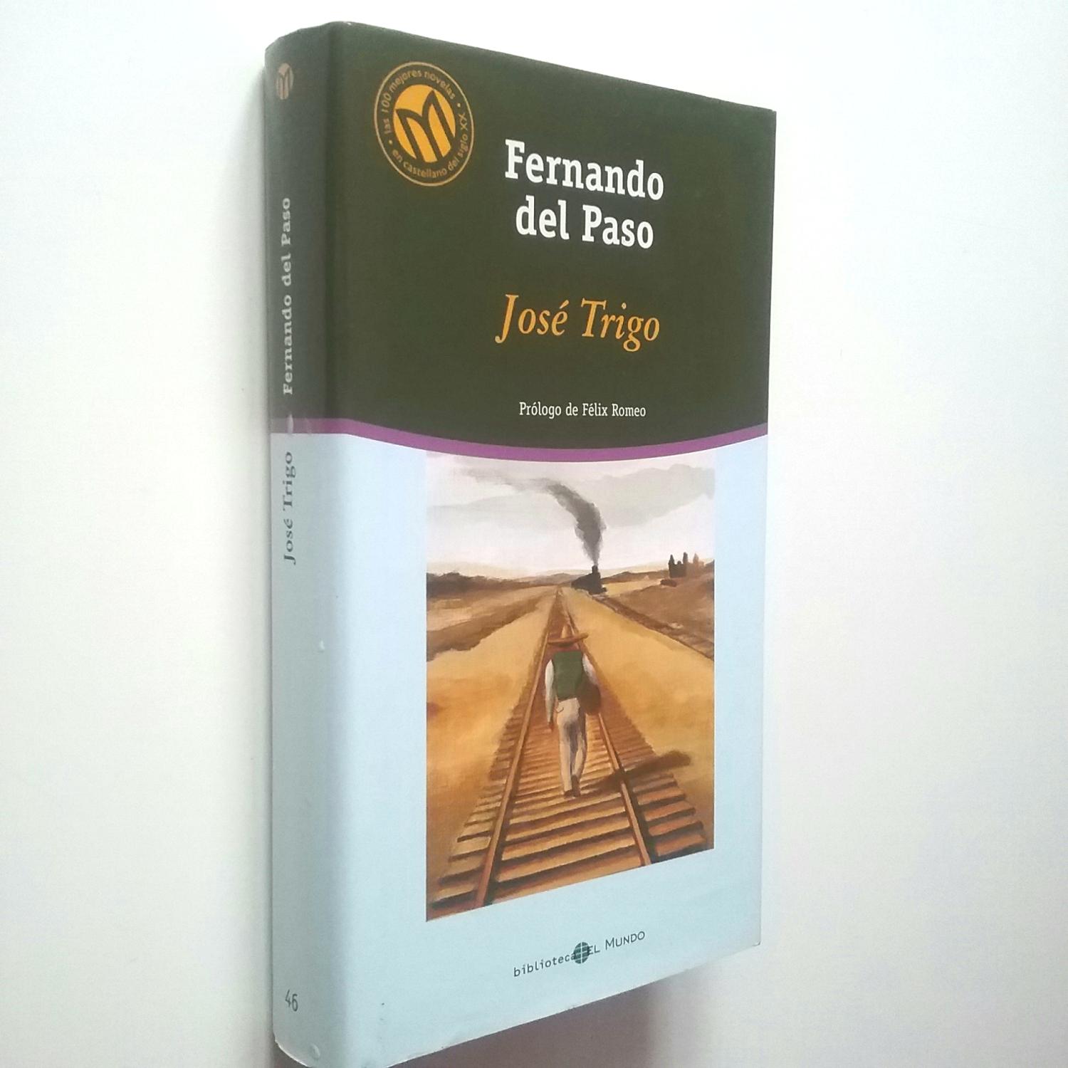 José Trigo - Fernando del Paso